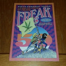 FIFTY FREAKIN YEARS WITH FABULOUS FURRY FREAK BROTHERS SHELTON KNOCKABOUT TPB