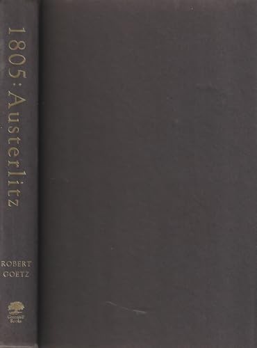 1805 austerlitz goetz - austerlitz,