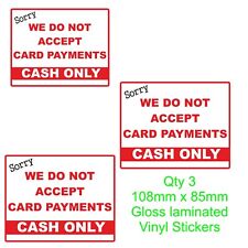 3 We Do Not Accepted Card Payment Laminated Stickers Garden Centre, Cafe, Shops