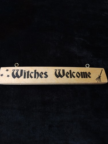 Witches welcome small wooden - welcome,
