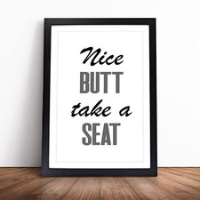 Nice Butt Take A Seat