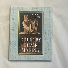 Jack Hills Country Chair Making, Hill, Jack, Used; Very Good Book