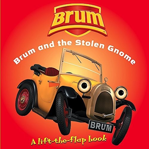 Brum and the - stolen, gnome: