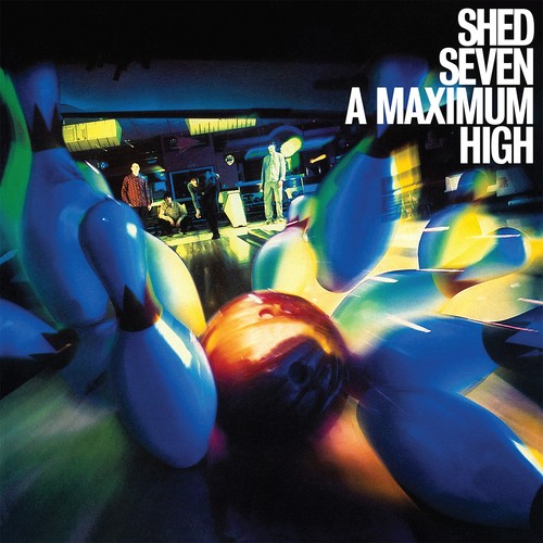 Shed seven maximum high - seven,