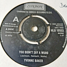 Yvonne Baker   **  You Didn't Say A Word  /  Bobby Paris  **Night Owl  ** London