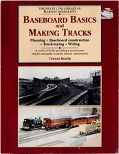 Baseboard Basics & Making Tracks by Trevor Booth