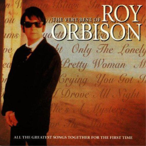 Roy orbison the very - orbison, best