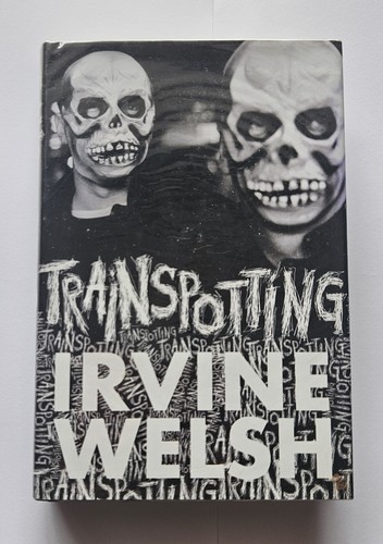 Trainspotting irvine welsh - irvine,