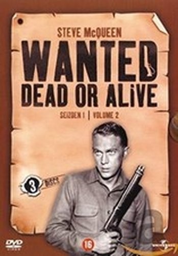 Wanted dead alive - wanted,