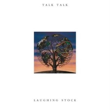 Talk Talk : Laughing Stock
