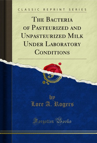 The bacteria pasteurized - the,