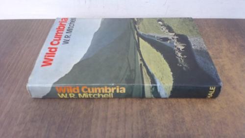 Wild cumbria mitchell - mitchell,, r.