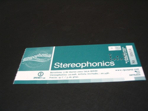 Stereophonics ticket complete - stereophonics,