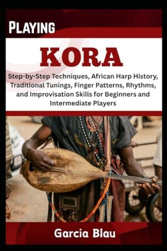Playing kora step - playing, step-by-step