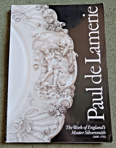 Paul lamerie exhibition - lamerie, of