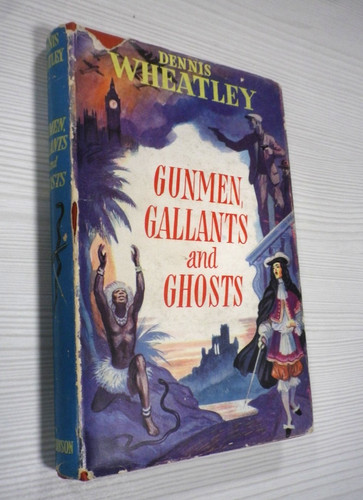 Gunmen gallants and ghosts by - gunmen,,