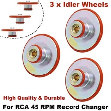 3 x Idler Wheels For RCA 45