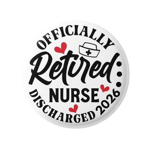 Retired nurse badge happy - nurse,