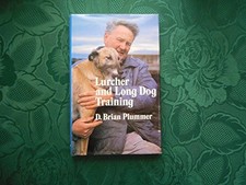 Lurcher and Long Dog Training - Plummer, David Brian