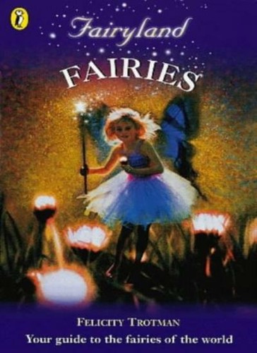 Fairyland fairies felicity - fairyland:, fairies-felicity