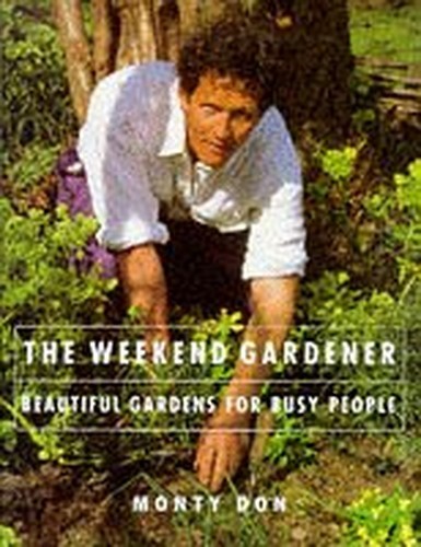 The weekend gardener - weekend,