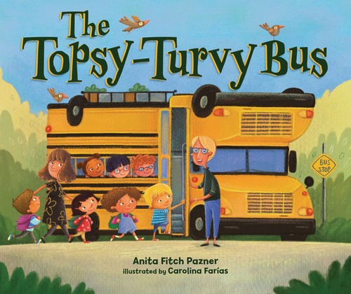 The topsy turvy bus - topsy-turvy,