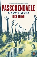 Passchendaele: A New History