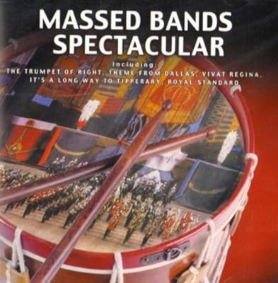 Massed bands spectacular - bands,