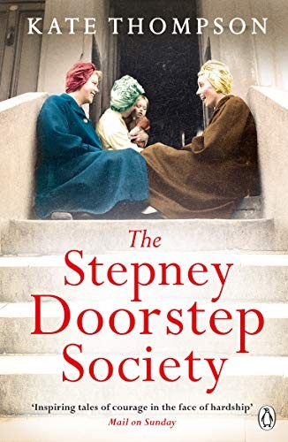 The stepney doorstep society - the,