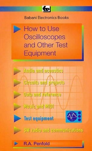 How use oscilloscopes and - to,