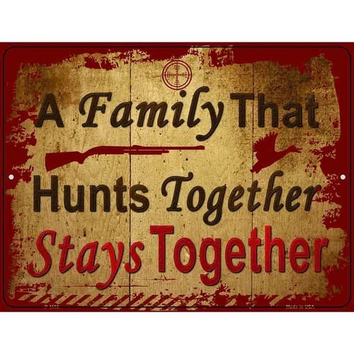 Family that hunts together - that,