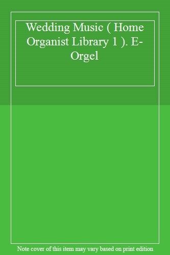 Wedding music home organist - wedding,