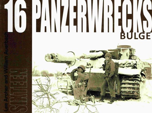 Panzerwrecks bulge by lee - panzerwrecks,
