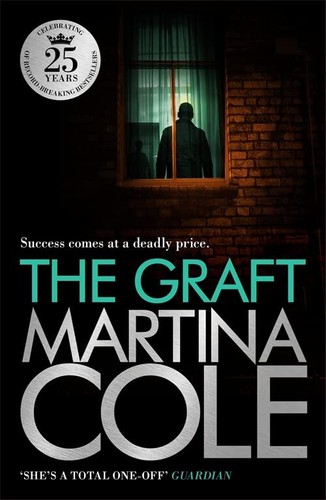 The graft martina cole - the,