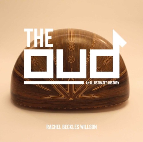 The oud illustrated history - the,