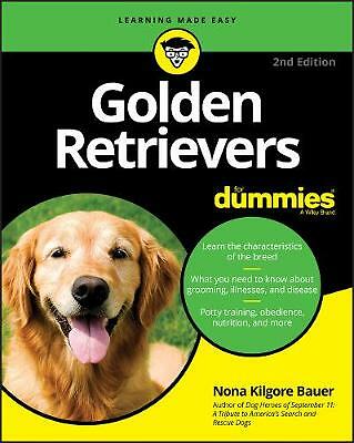 Golden retrievers for dummies - golden,