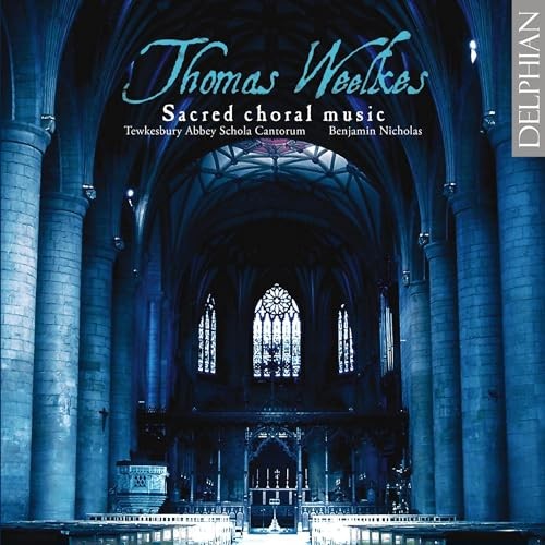 Weelkes sacred choral music - music,