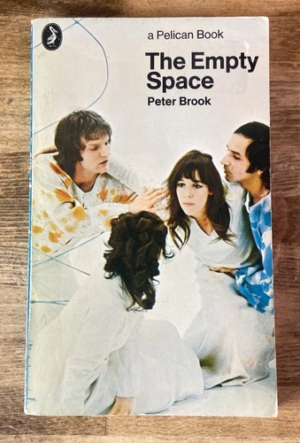 The empty space peter - peter, brook