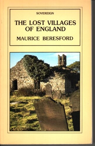 The lost villages england - the,
