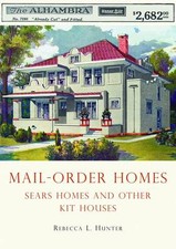 Mail-Order Homes: Sears Homes