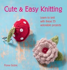 Cute & Easy Knitting: Learn to