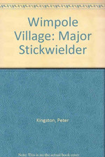 Wimpole Village: Major Stickwielder, Kingston, Peter