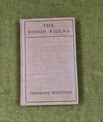 The rough riders theodore - rough,