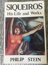 Siqueiros: "His Life and Works" by Philip Stein, 1994 Book Very Good Condition, 