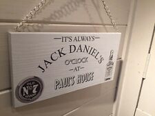 ITS ALWAYS JACK DANIELS