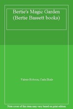 Bertie's Magic Garden (Bertie Bassett books)-Valerie Hobson, Car