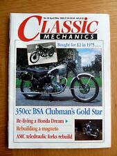 Classic  Mechanics Magazine Apr/May 1989 350 BSA Gold Star, Honda Dream, AMC