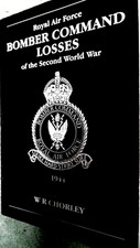 RAF BOMBER COMMAND LOSSES OF THE SECOND WORLD WAR #5 1944 / W R Chorley
