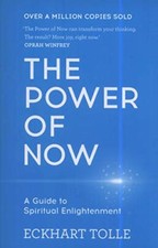 The Power of Now: A Guide to Spiritual Enlightenment By Eckhart .9780340733509