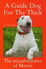A Guide Dog for the Thick By